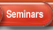 Seminars